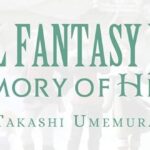 Cover of Final Fantasy I * II * III: Memory of Heroes book